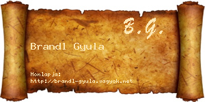 Brandl Gyula névjegykártya